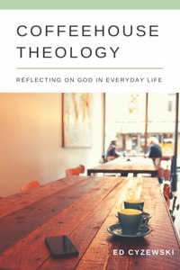 Coffeehouse Theology