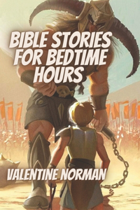 Bible stories for bedtime hours