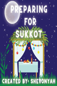 Preparing For Sukkot