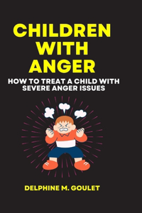 Children With Anger