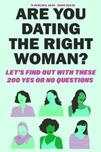 Are you dating the right Woman