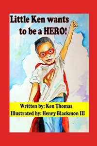Little Ken wants to be a HERO