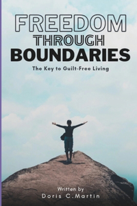 Freedom through boundaries