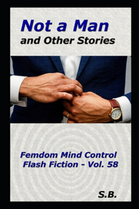 Not a Man and Other Stories