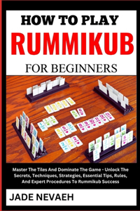 How to Play Rummikub for Beginners