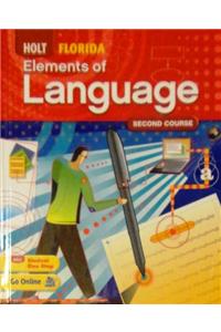 Holt Elements of Language Florida: Student Edition Grade 8 2010