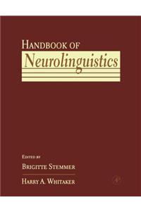 Handbook of Neurolinguistics