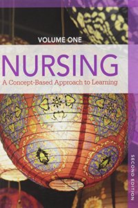 Nursing: A Concept-Approach to Learning, Vol. I & II, Clinical Nursing Skills, Vol. III, Real Nursing Skills 2.0