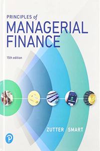 Principles of Managerial Finance Plus Mylab Finance with Pearson Etext -- Access Card Package