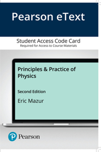 Pearson Etext Principles & Practice of Physics -- Access Card