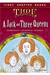 Read with Biff, Chip and Kipper Time Chronicles: First Chapter Books: A Jack and Three Queens