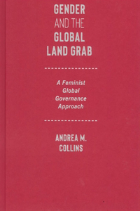 Gender and the Global Land Grab
