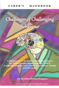 Challenges of Challenging Behaviour