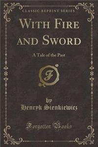 With Fire and Sword