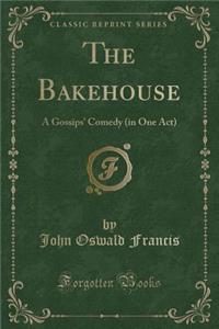 The Bakehouse