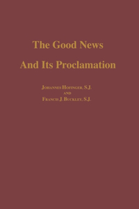 Good News and Its Proclamation