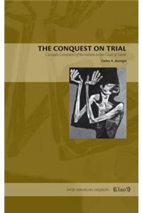 The Conquest on Trial