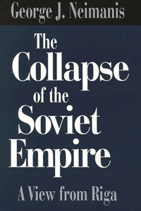 The Collapse of the Soviet Empire