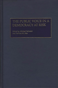 The Public Voice in a Democracy at Risk