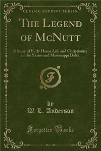 The Legend of McNutt