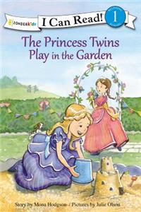 The The Princess Twins Play in the Garden Princess Twins Play in the Garden