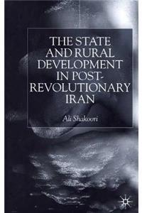 State and Rural Development in the Post-Revolutionary Iran