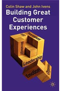 Building Great Customer Experiences