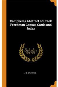 Campbell's Abstract of Creek Freedman Census Cards and Index