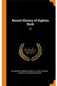 Recent History of Dighton Rock