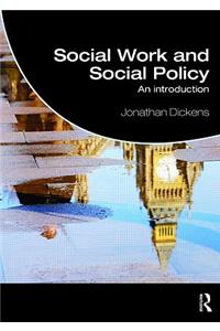 Social Work and Social Policy: An Introduction