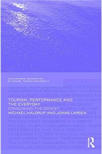 Tourism, Performance and the Everyday