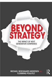 Beyond Strategy