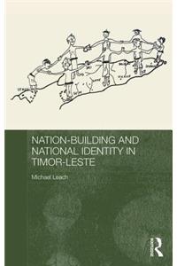 Nation-Building and National Identity in Timor-Leste
