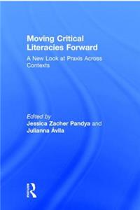 Moving Critical Literacies Forward