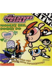 Powerpuff Girls 8X8 Storybook #3: Monkey See (Powerpuff Girls Storybook)