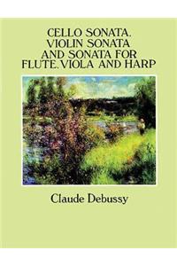 Cello Sonata, Violin Sonata and Sonata for Flute, Viola and Harp