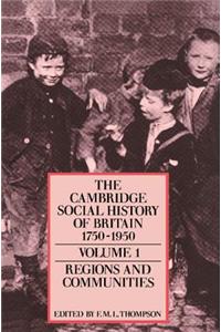 The Cambridge Social History of Britain, 1750-1950 3 Volume Paperback Set
