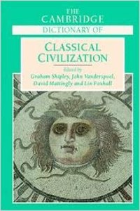 The Cambridge Dictionary of Classical Civilization