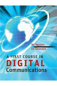 A First Course in Digital Communications