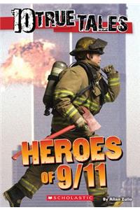 10 True Tales: Heroes of 9/11