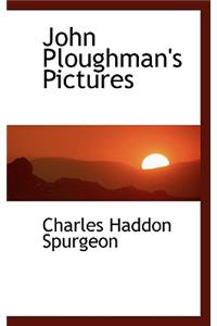 John Ploughman's Pictures