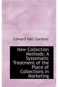 New Collection Methods
