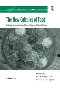 New Cultures of Food