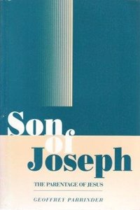 Son of Joseph: Parentage of Jesus Paperback â€“ 1 January 1992