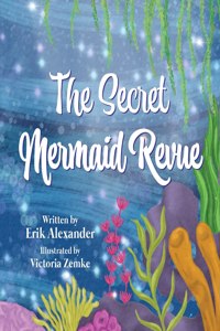 Secret Mermaid Revue