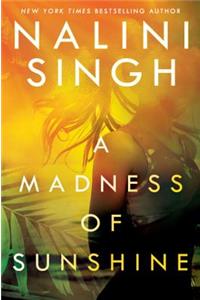 A Madness of Sunshine
