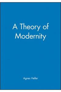 A Theory of Modernity