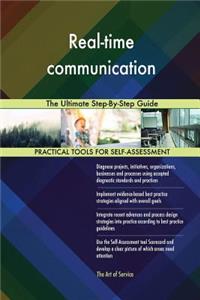 Real-time communication The Ultimate Step-By-Step Guide