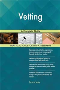 Vetting A Complete Guide