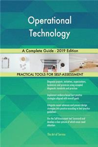 Operational Technology A Complete Guide - 2019 Edition